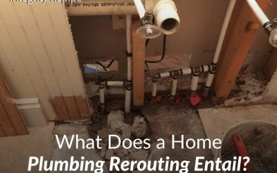 What Does a Home Plumbing Rerouting Entail?
