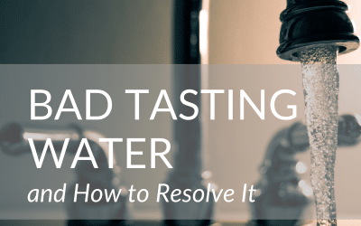 Bad Tasting Water and How to Resolve It