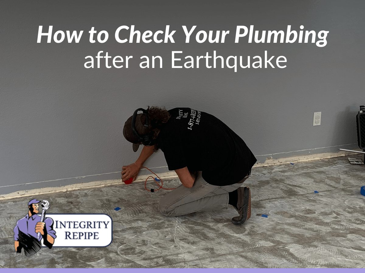 How to Check Your Plumbing After an Earthquake