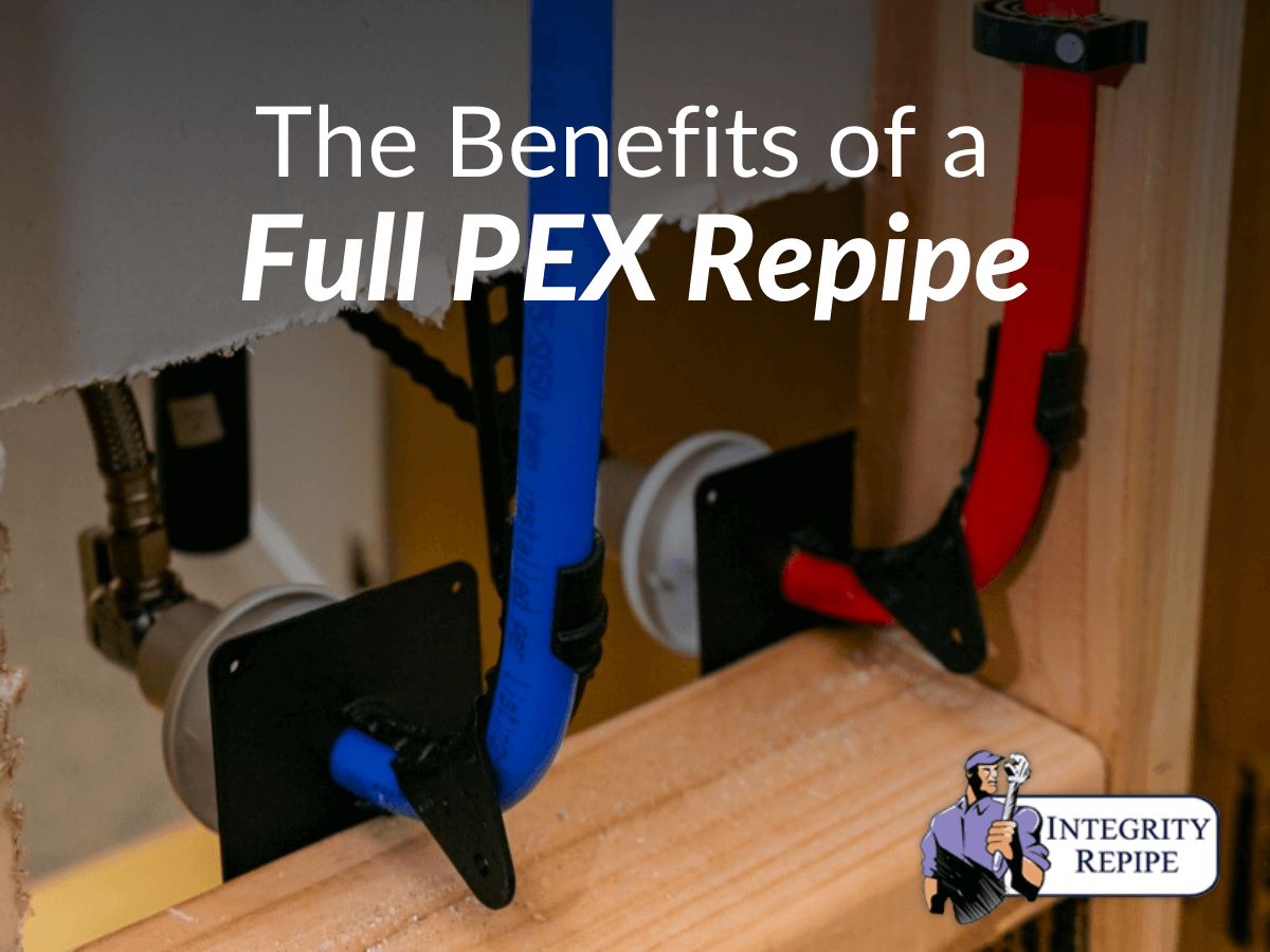 The Benefits of a Full PEX Repipe