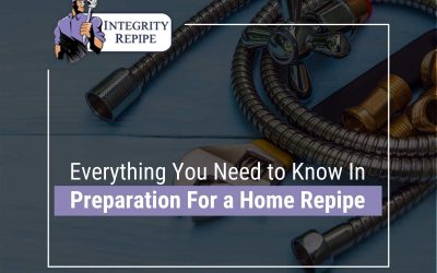 Everything You Need To Know In Preparation For a Home Repipe