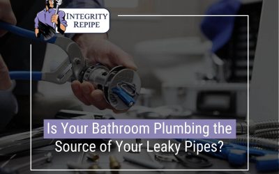 Is Your Bathroom Plumbing The Source Of Your Leaky Pipes?